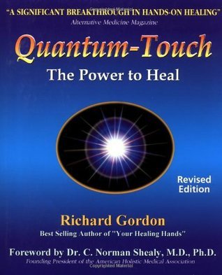Book cover of Quantum Touch: The Power to Heal by Richard  Gordon