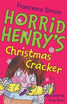 Book cover of Horrid Henry's Christmas Cracker by Francesca Simon