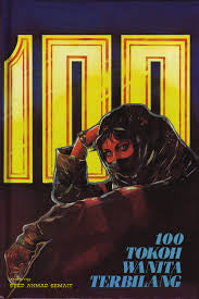 Book cover of 100 Tokoh Wanita Terbilang by Syed Ahmad Semait