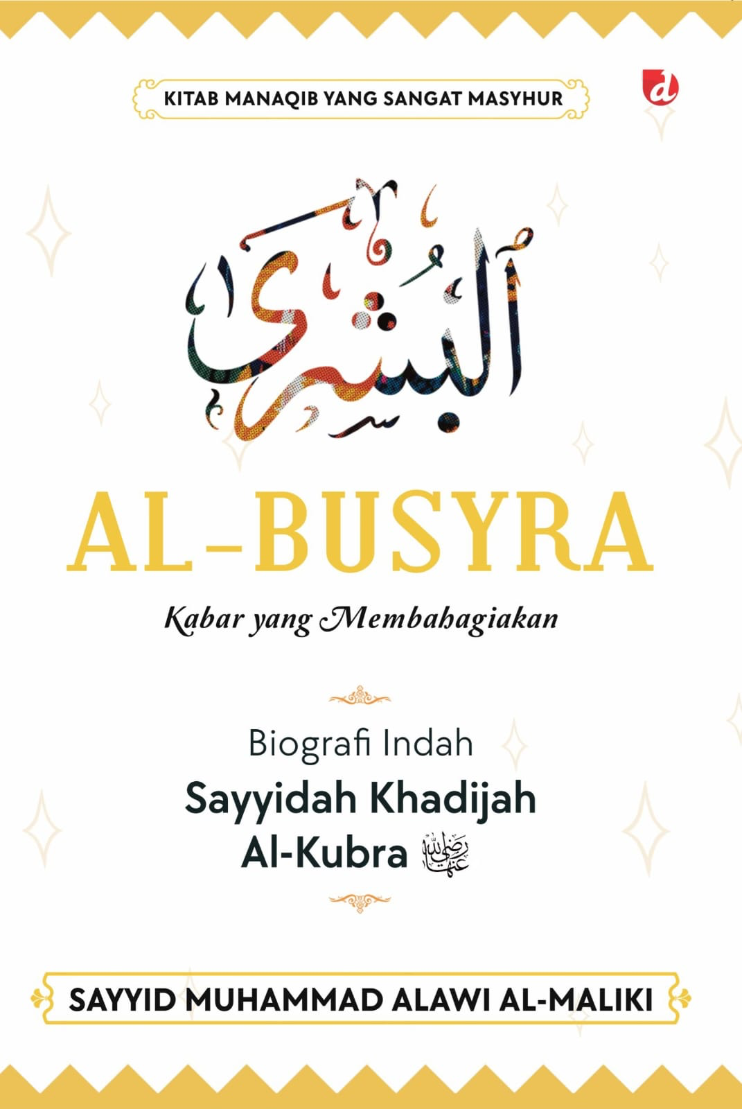 Book cover of Al-Busyra: Kabar yang Membahagiakan by Sayyid Muhammad Alawi Al-Maliki
